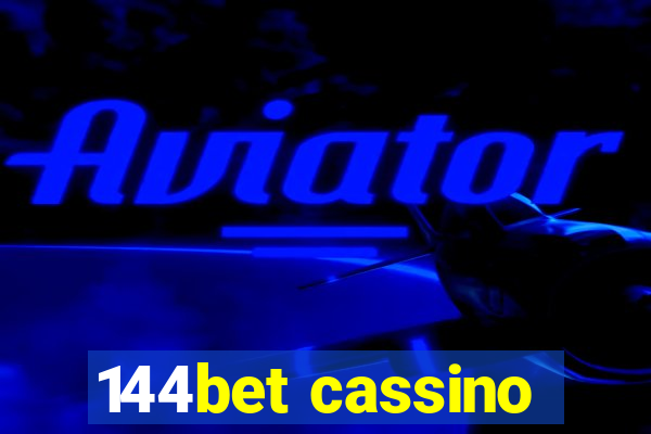 144bet cassino